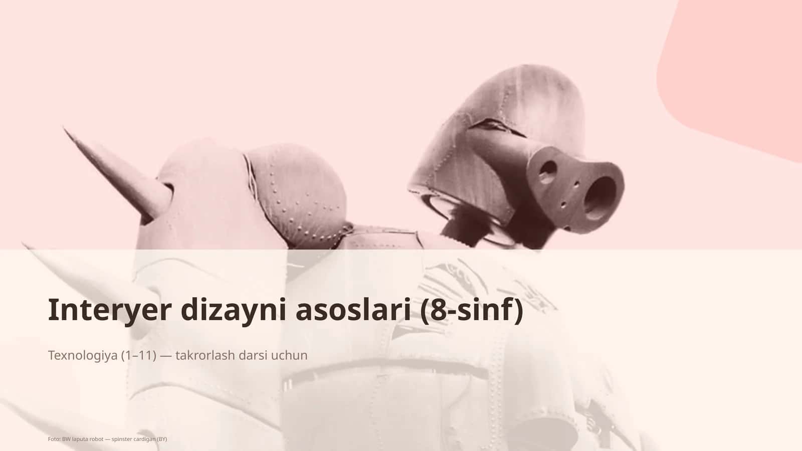 Interyer dizayni asoslari (8-sinf)