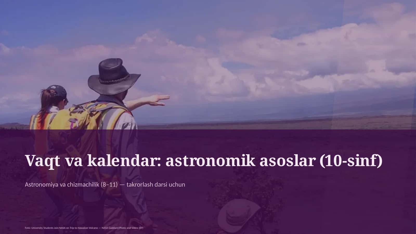 Vaqt va kalendar: astronomik asoslar (10-sinf)