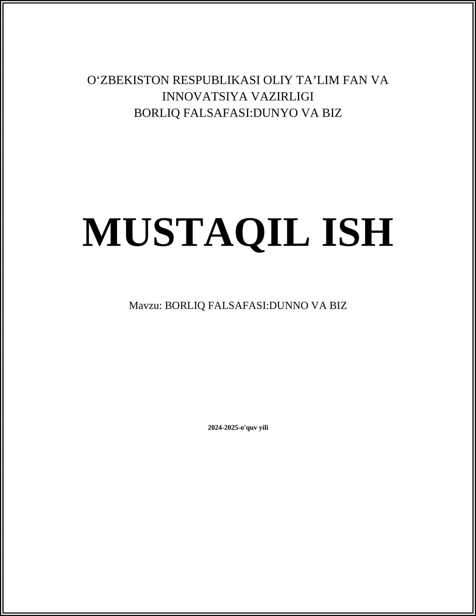 BORLIQ FALSAFASI:DUNNO VA BIZ