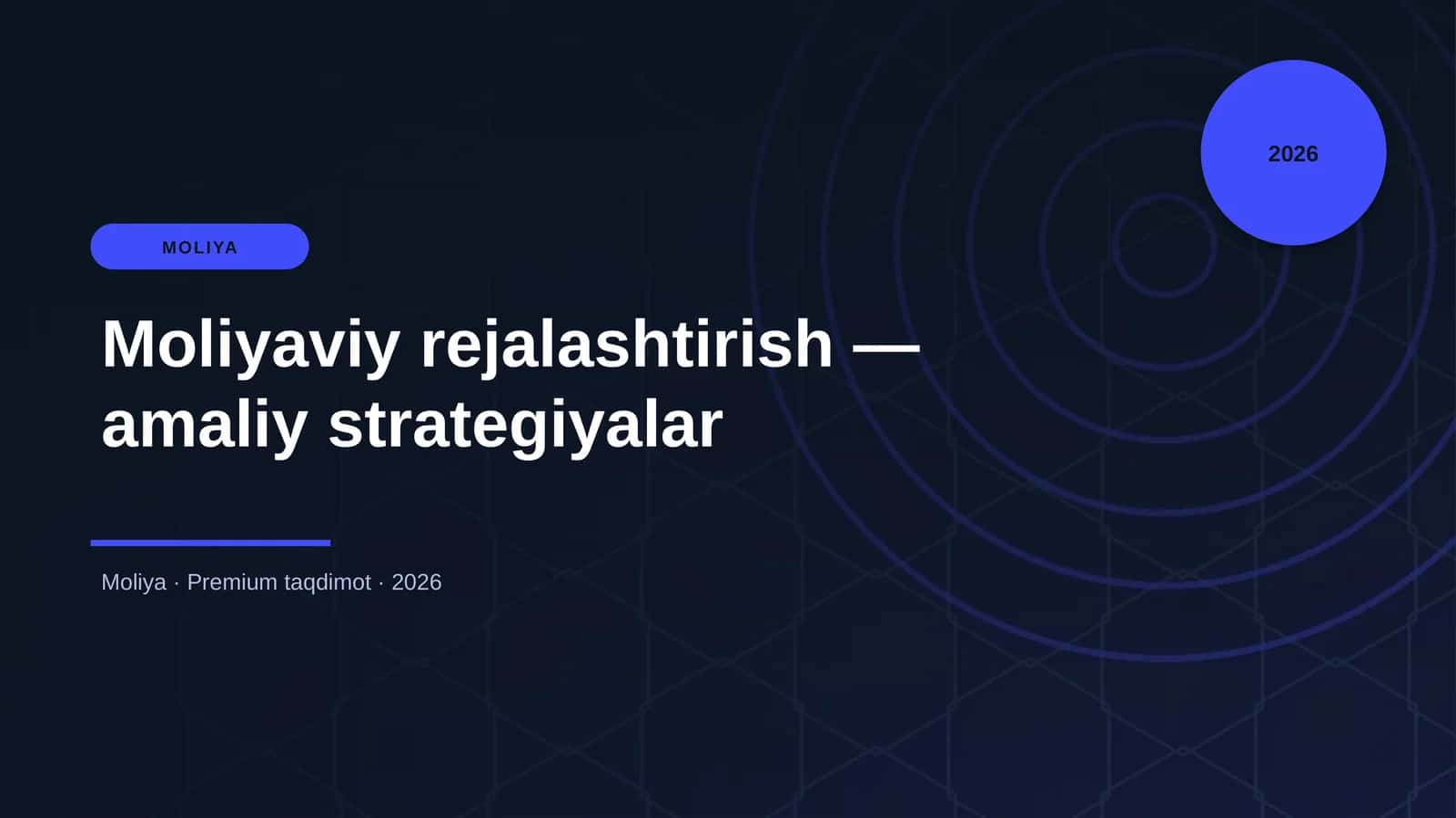 Moliyaviy rejalashtirish — amaliy strategiyalar