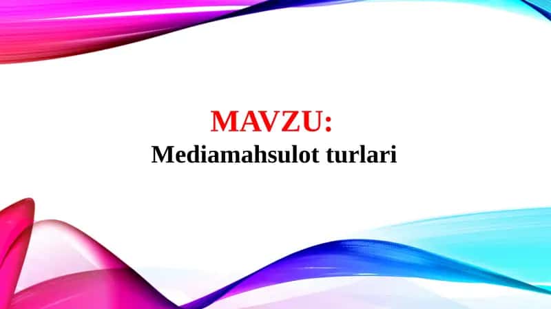 Mediamahsulot turlari