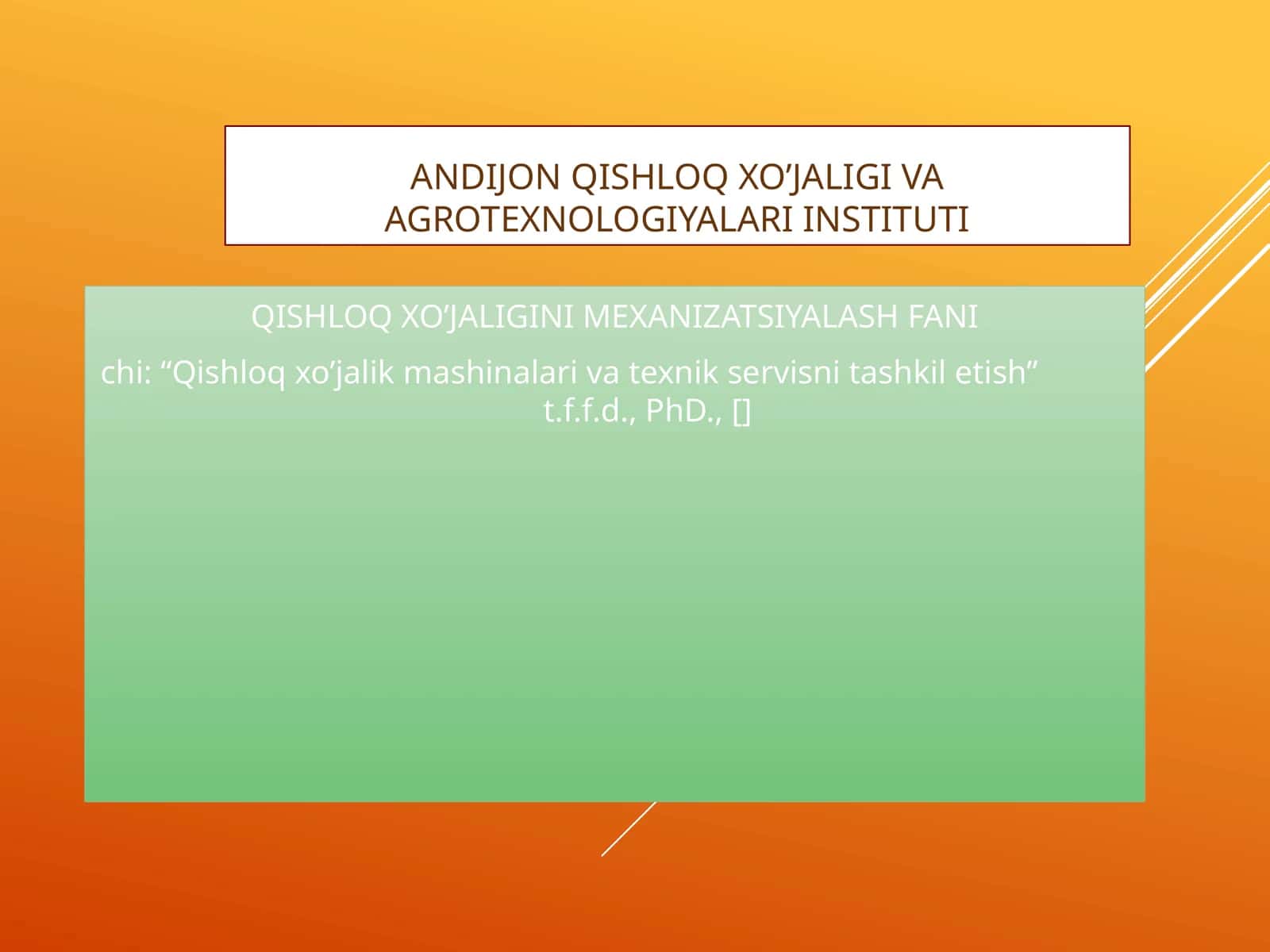 Qishloq xo’jaligini mexanizat-   siyalash fani