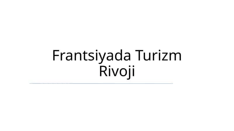 Frantsiyada Turizm Rivoji
