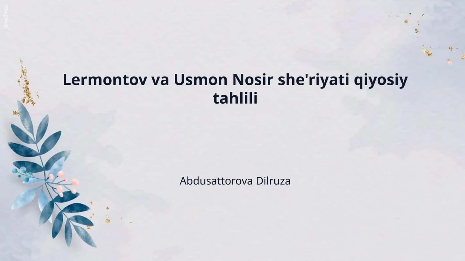 Lermontov va Usmon Nosir she'riyati qiyosiy tahlili
