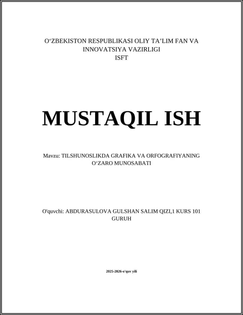 TILSHUNOSLIKDA GRAFIKA VA ORFOGRAFIYANING OʻZARO MUNOSABATI
