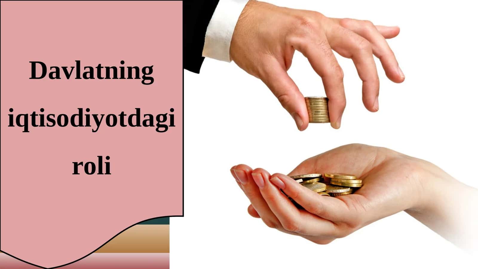 Davlatning iqtisodiyotdagi roli