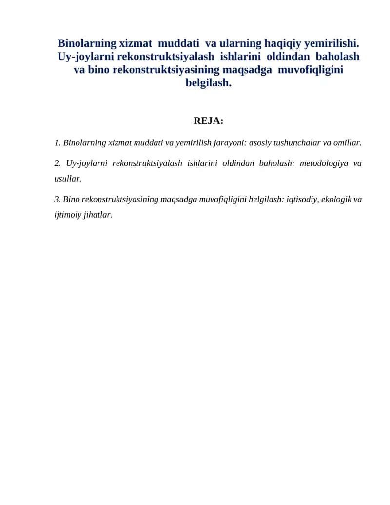 Binolarning xizmat muddati va yemirilish jarayoni