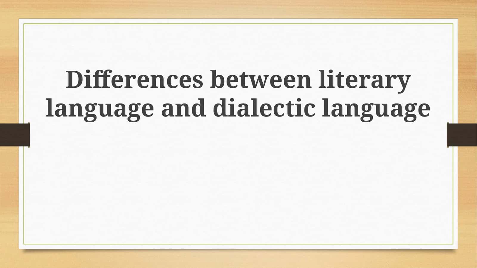 Dialectic Language Features