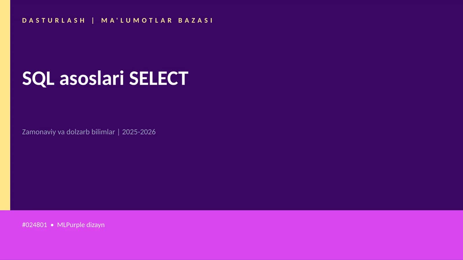 SQL asoslari SELECT