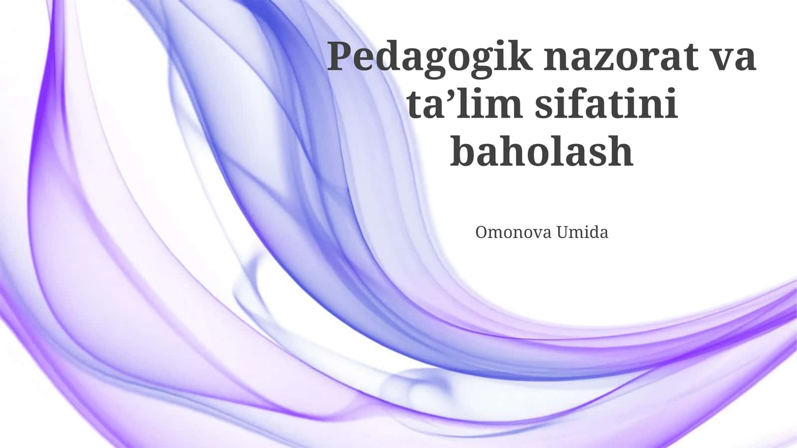 Pedagogik nazorat va taʼlim sifatini baholash