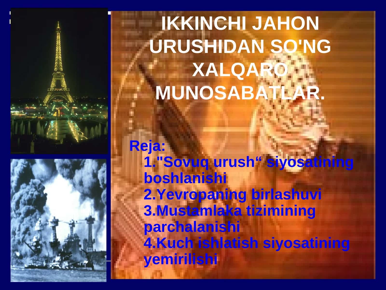 IKKINCHI JAHON URUSHIDAN SO'NG XALQARO MUNOSABATLAR