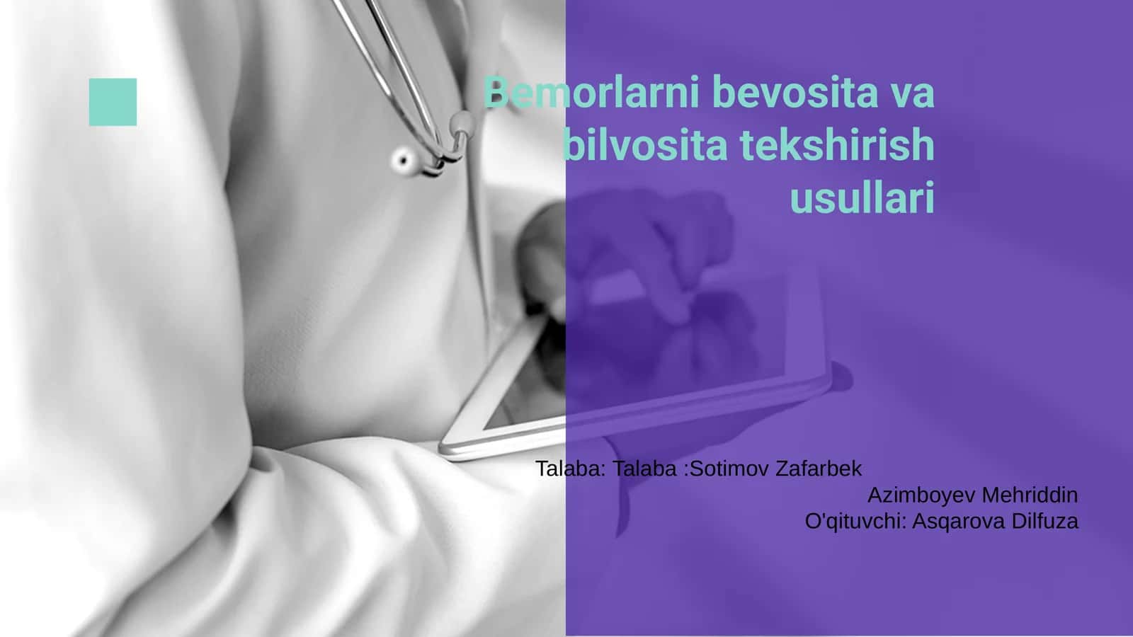 Bemorlarni bevosita va bilvosita tekshirish usullari
