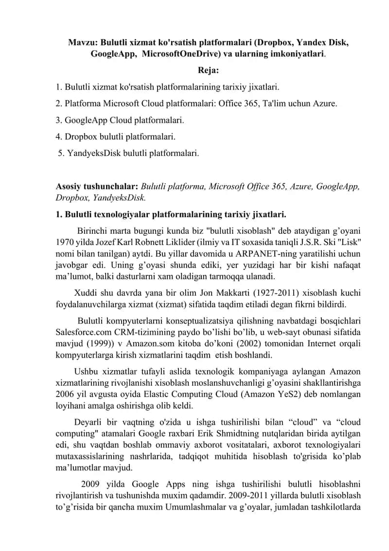 : Bulutli xizmat ko'rsatish platformalari (Dropbox, Yandex Disk, GoogleApp, MicrosoftOneDrive) va ularning imkoniyatlari.