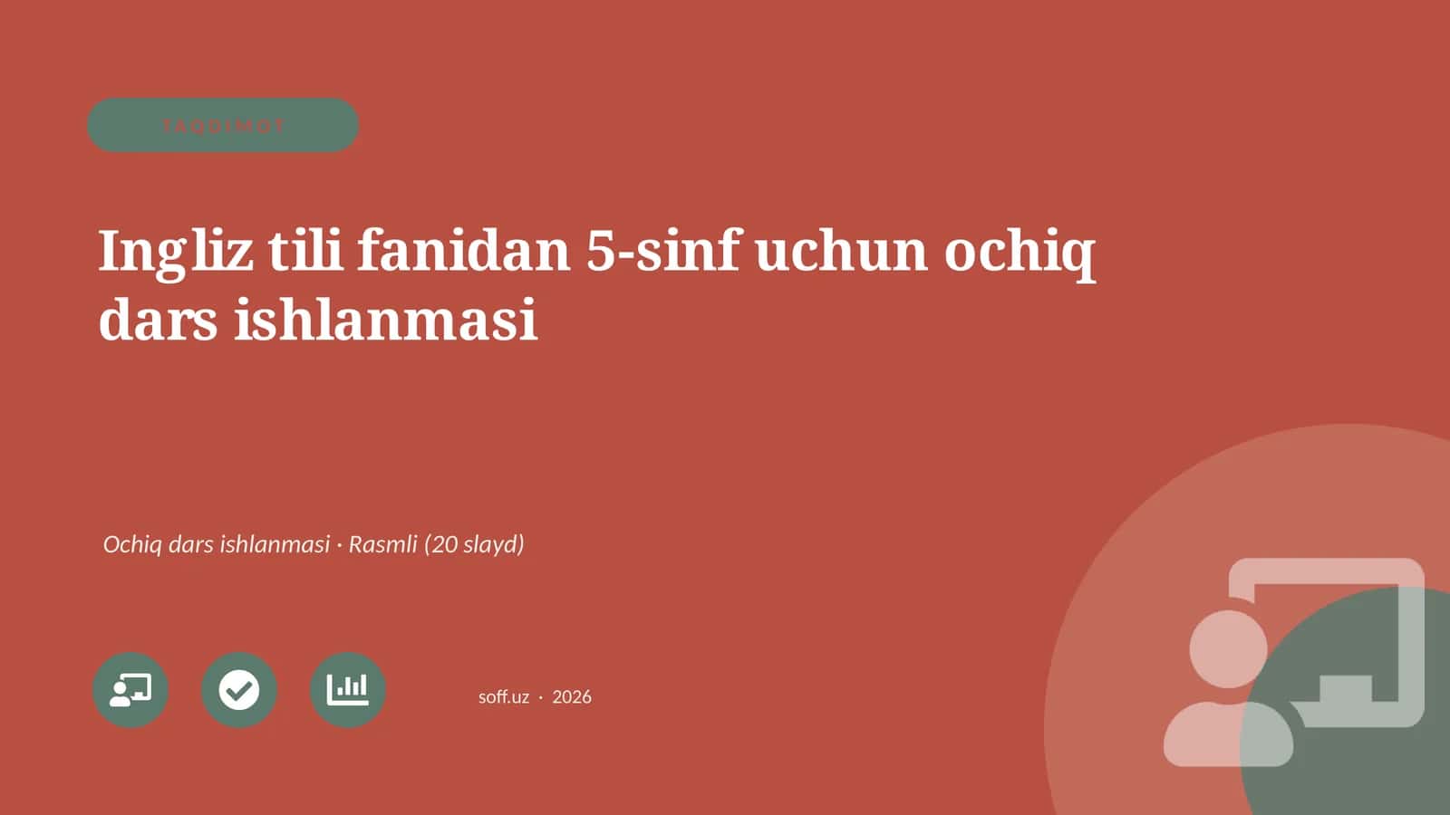 Ingliz tili fanidan 5-sinf uchun ochiq dars ishlanmasi