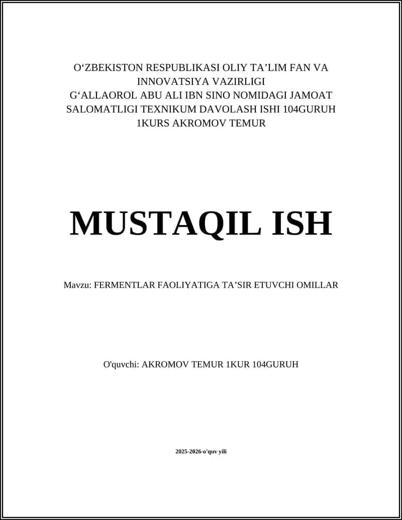 FERMENTLAR FAOLIYATIGA TA'SIR ETUVCHI OMILLAR
