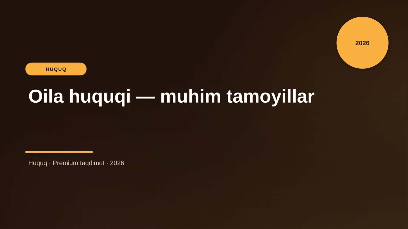 Oila huquqi — muhim tamoyillar