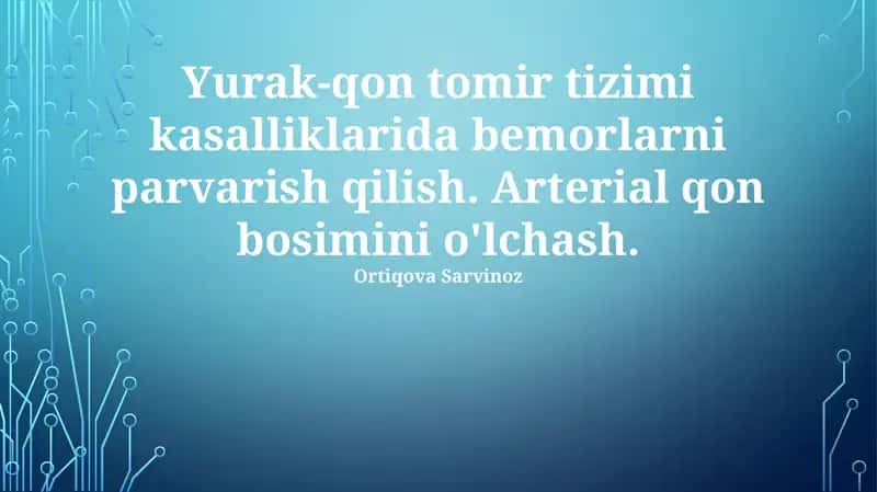 Yurak-qon tomir tizimi kasalliklarida bemorlarni parvarish qilish