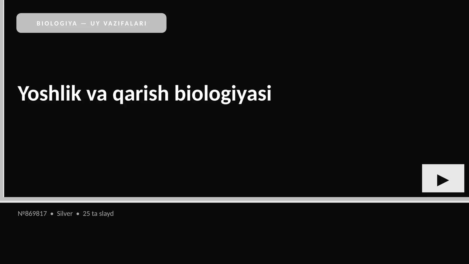 BIOLOGIYA — UY VAZIFALARI