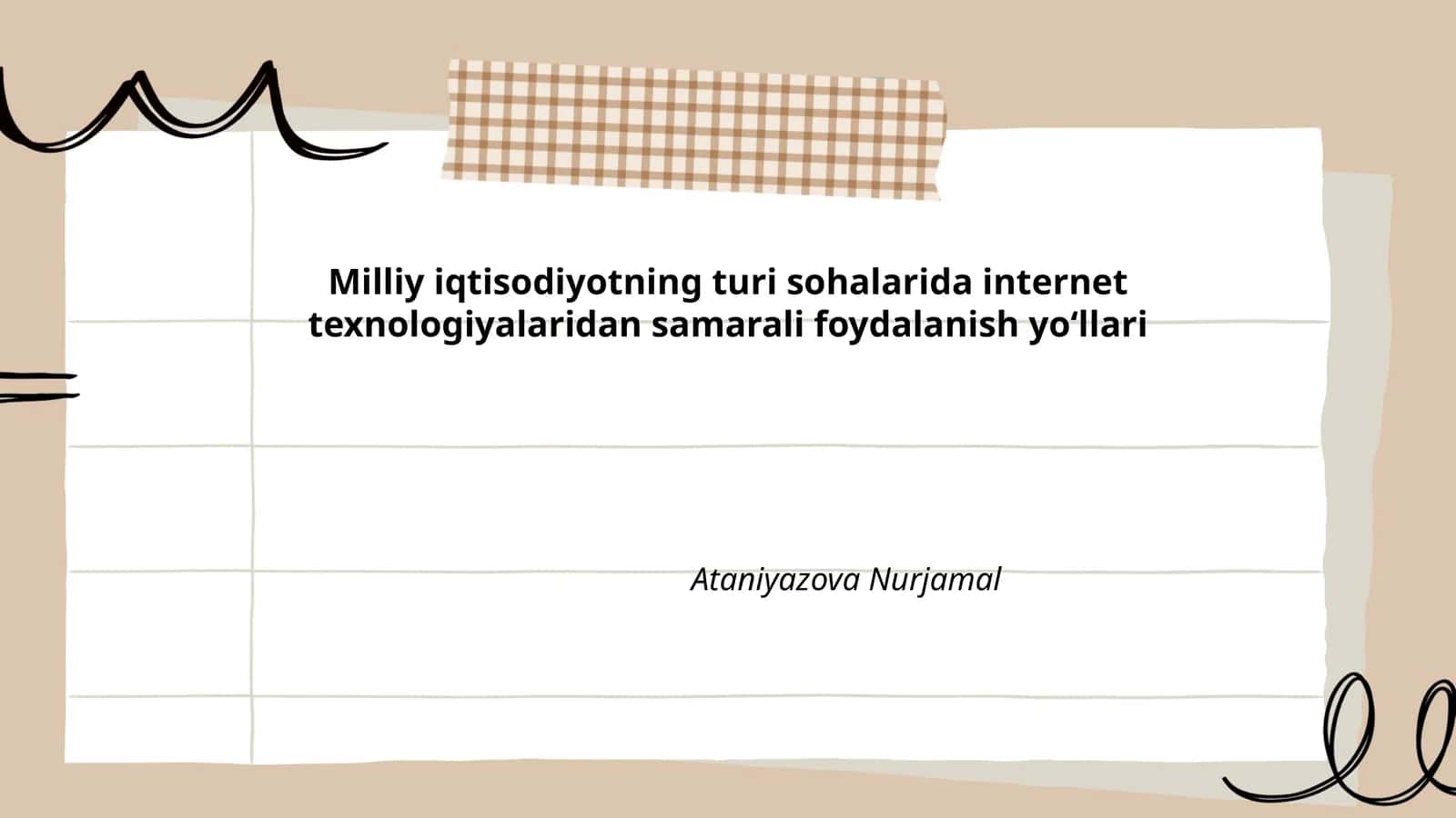Milliy iqtisodiyotning turi sohalarida internet texnologiyalaridan samarali foydalanish yoʻllari