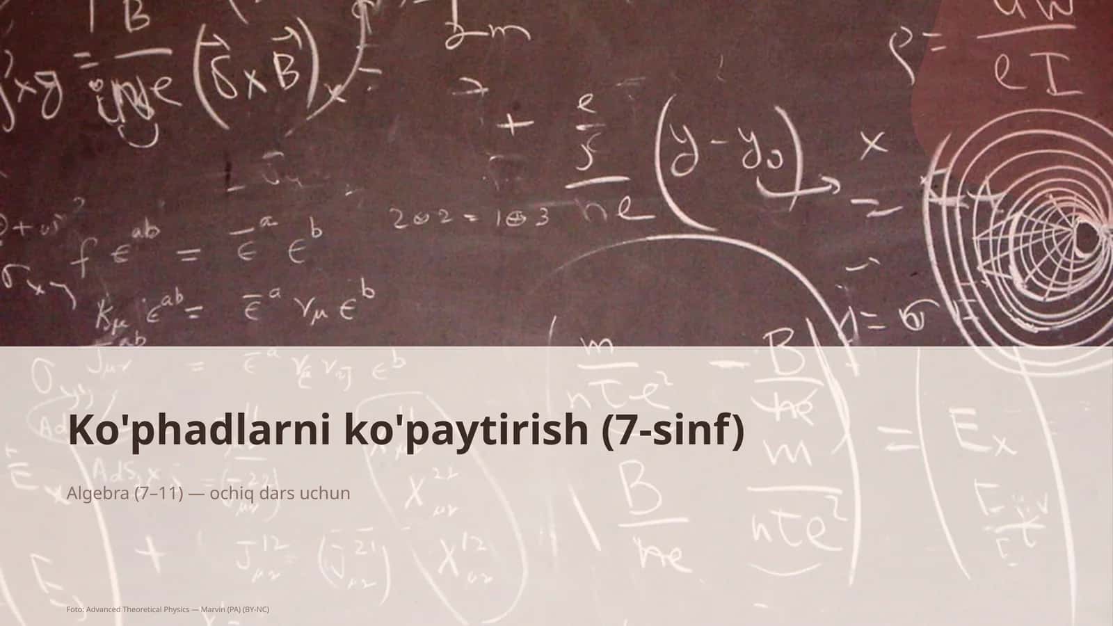Ko'phadlarni ko'paytirish (7-sinf)