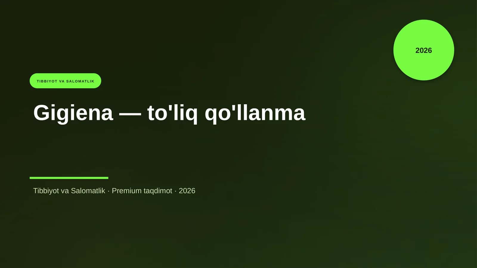 Gigiena — to'liq qo'llanma