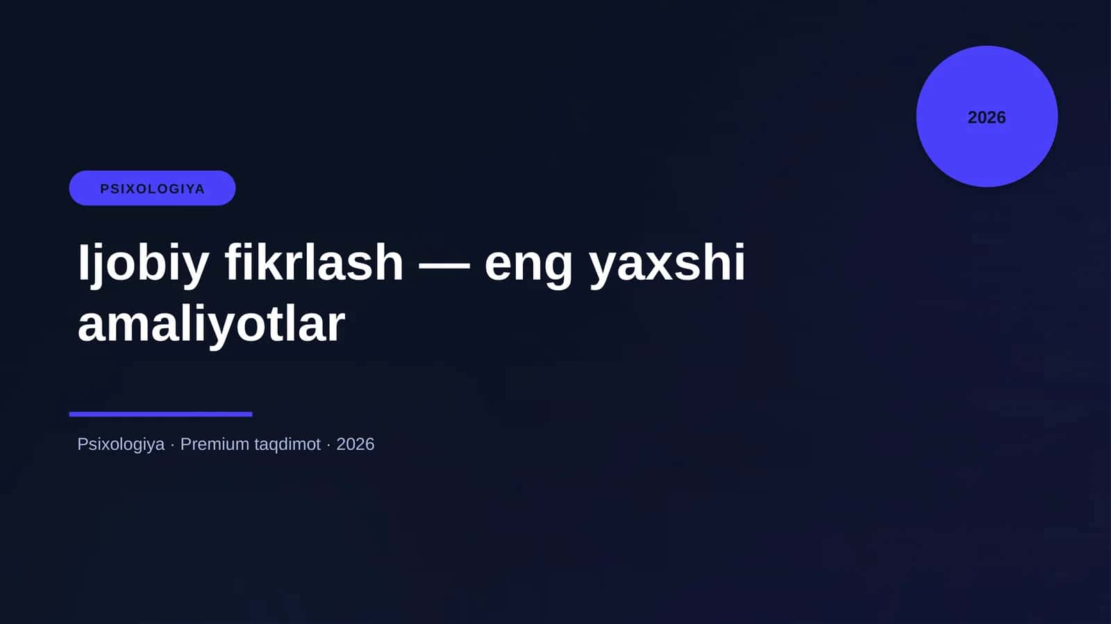 Ijobiy fikrlash — eng yaxshi amaliyotlar
