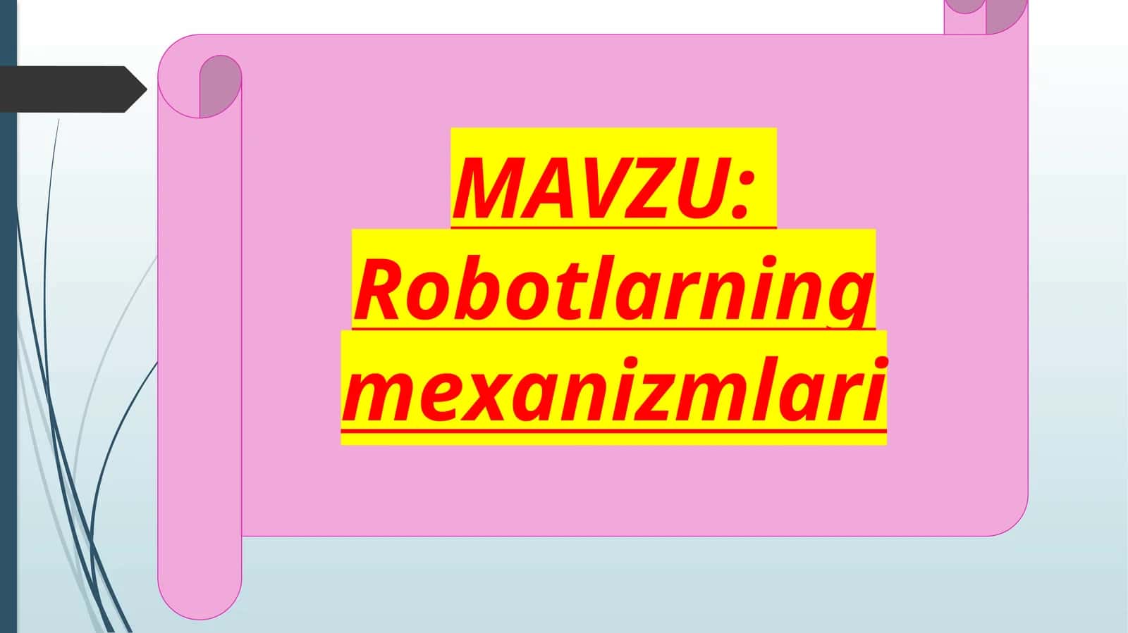 Robotlarning mexanizmlari