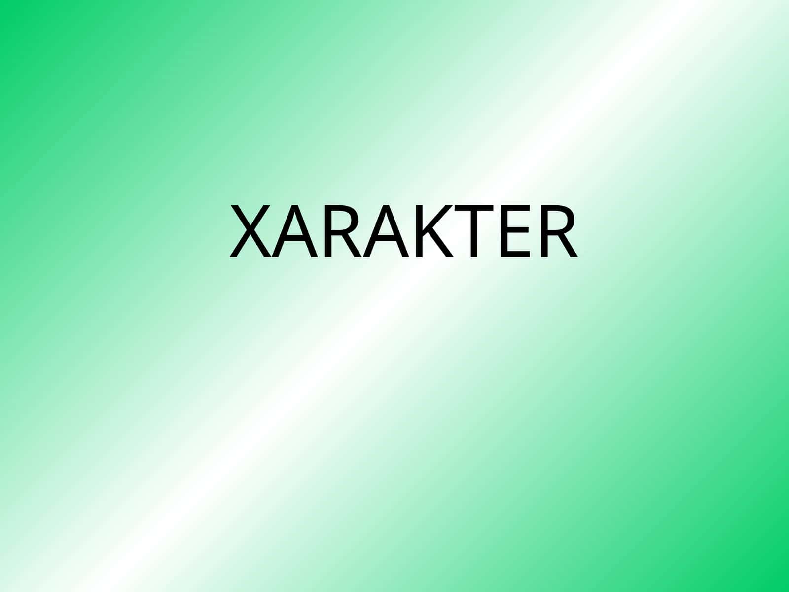XARAKTER