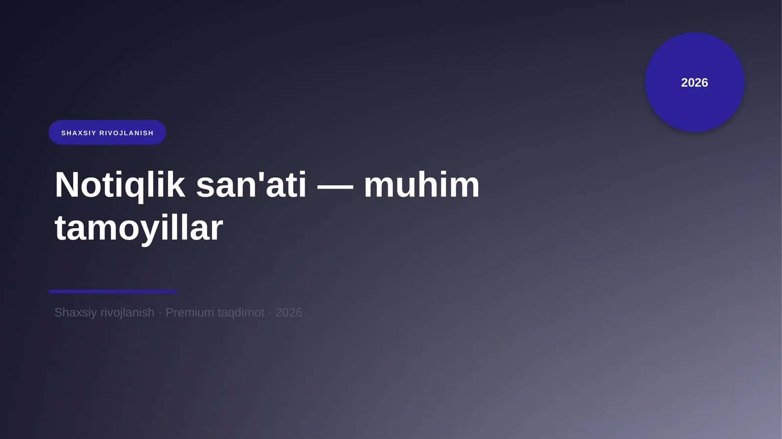 Notiqlik san'ati — muhim tamoyillar