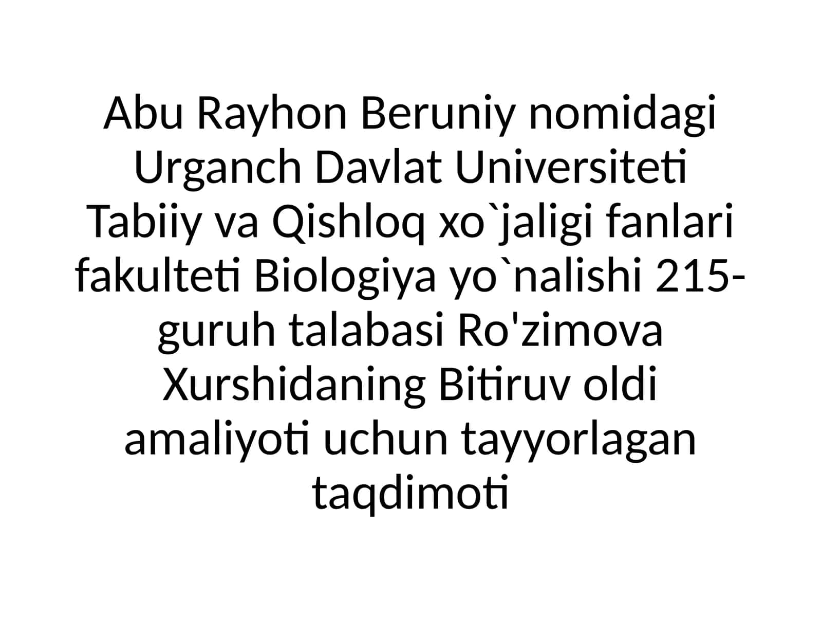 Bitiruv oldi amaliyoti uchun tayyorlagan taqdimoti