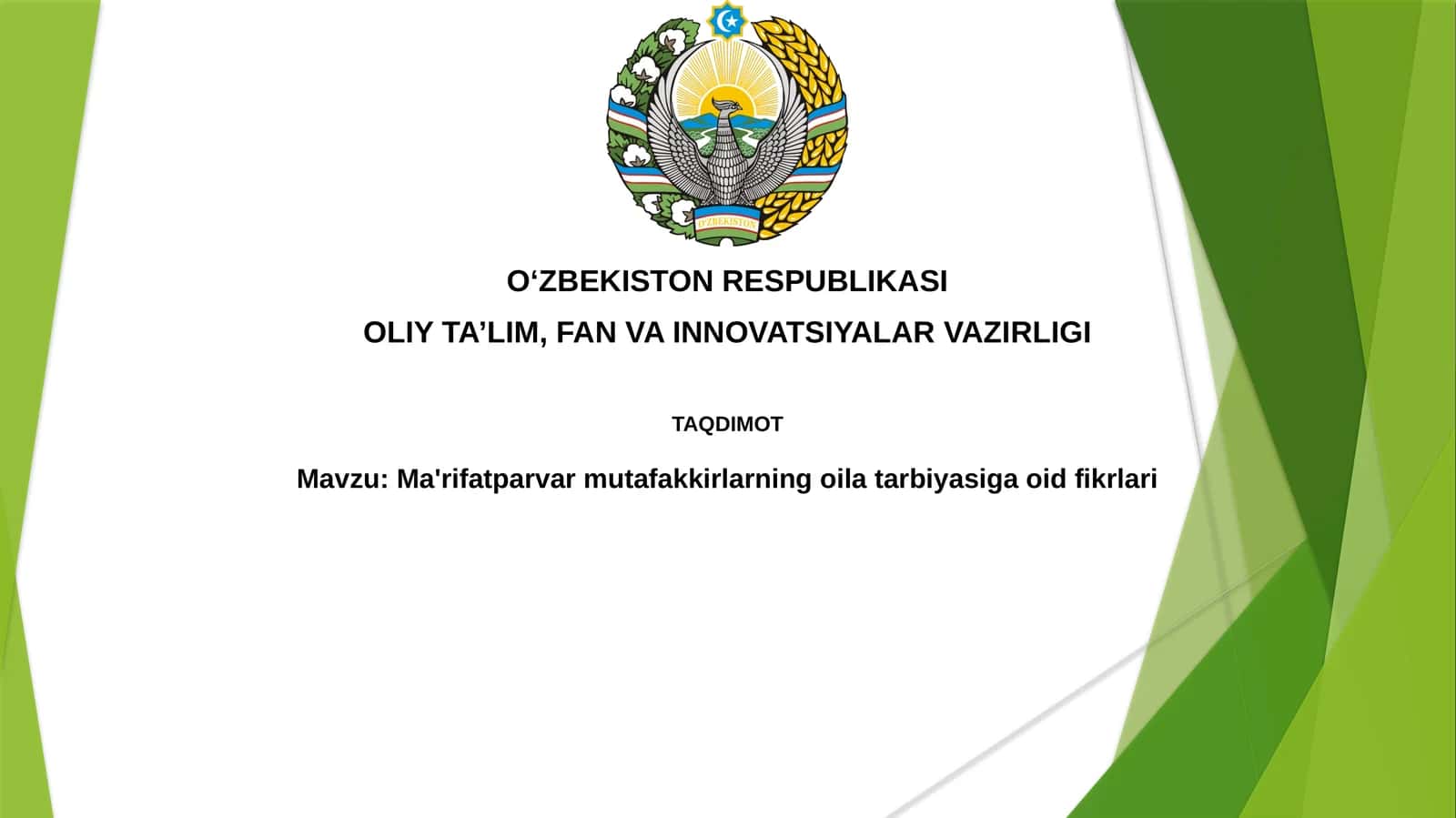 Ma'rifatparvarmutafakkirlarning oila tarbiyasiga oid fikrlari