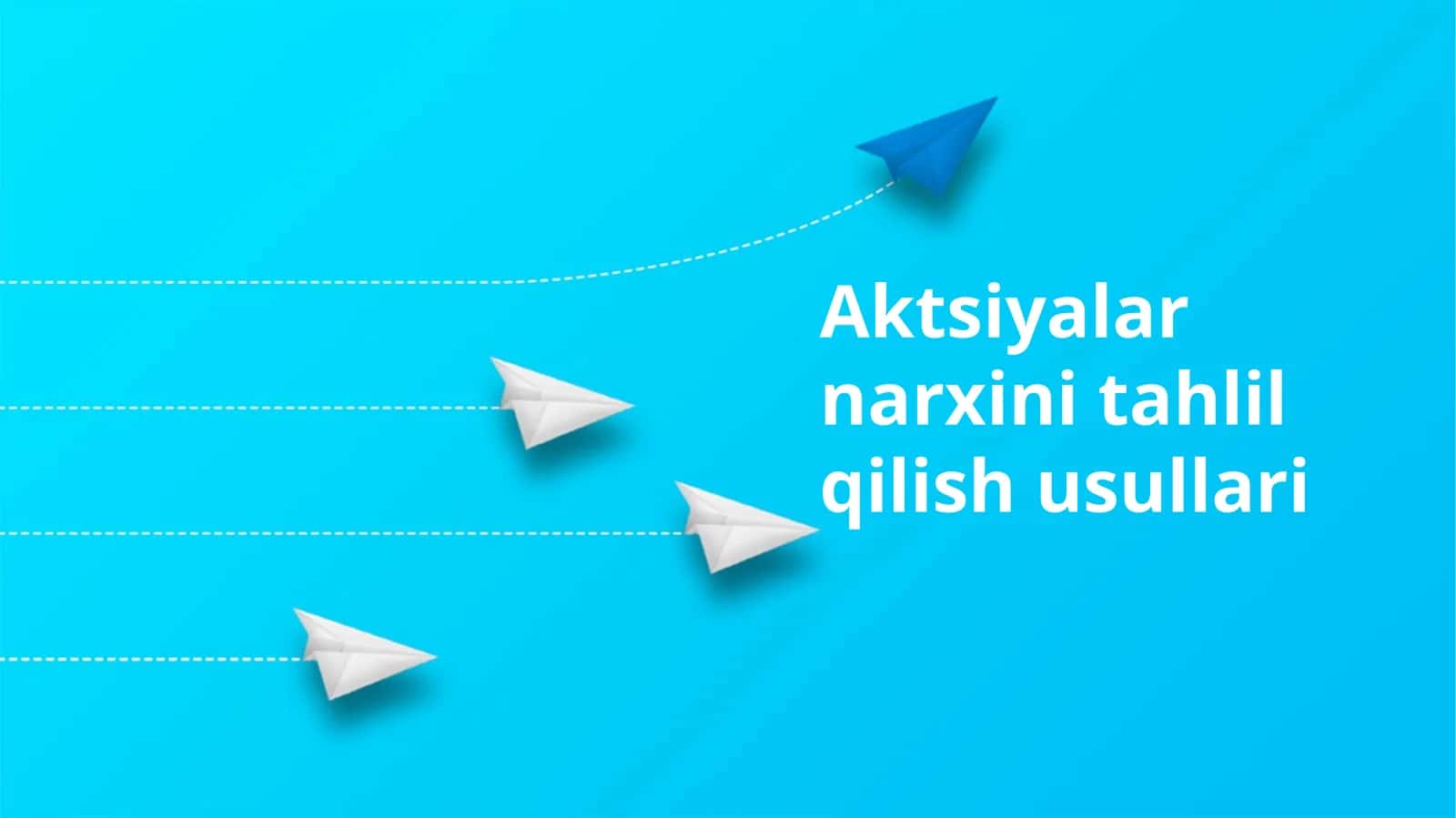 Aktsiyalar narxini tahlil qilish usullari