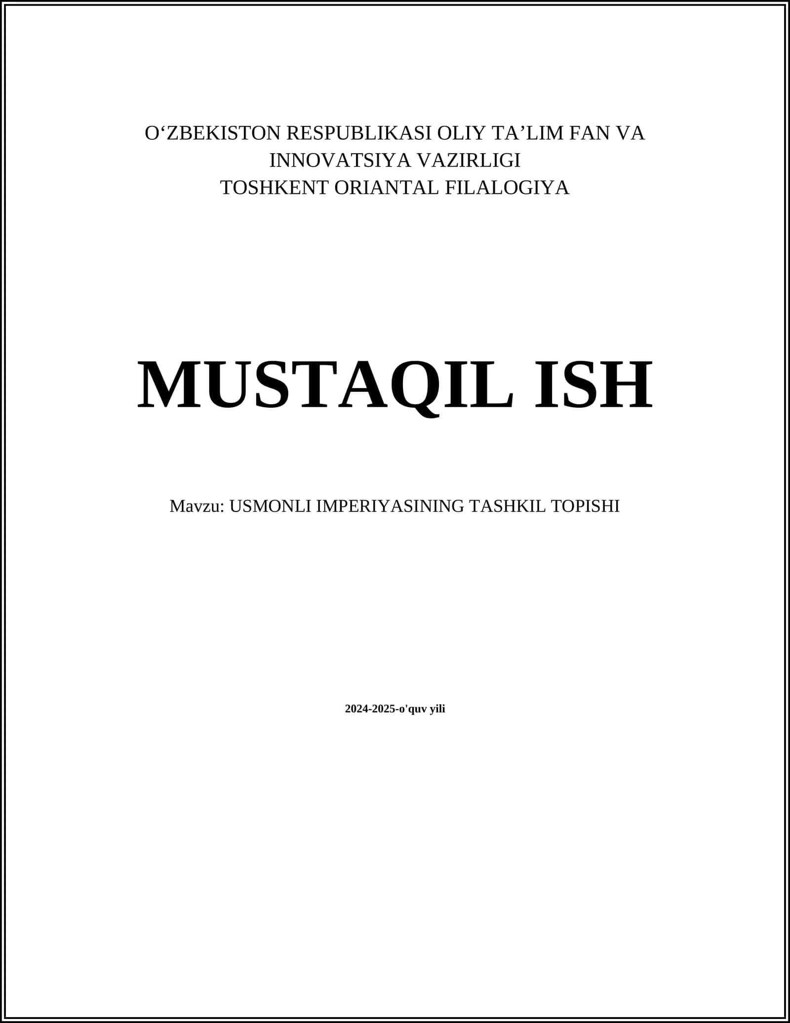 USMONLI IMPERIYASINING TASHKIL TOPISHI