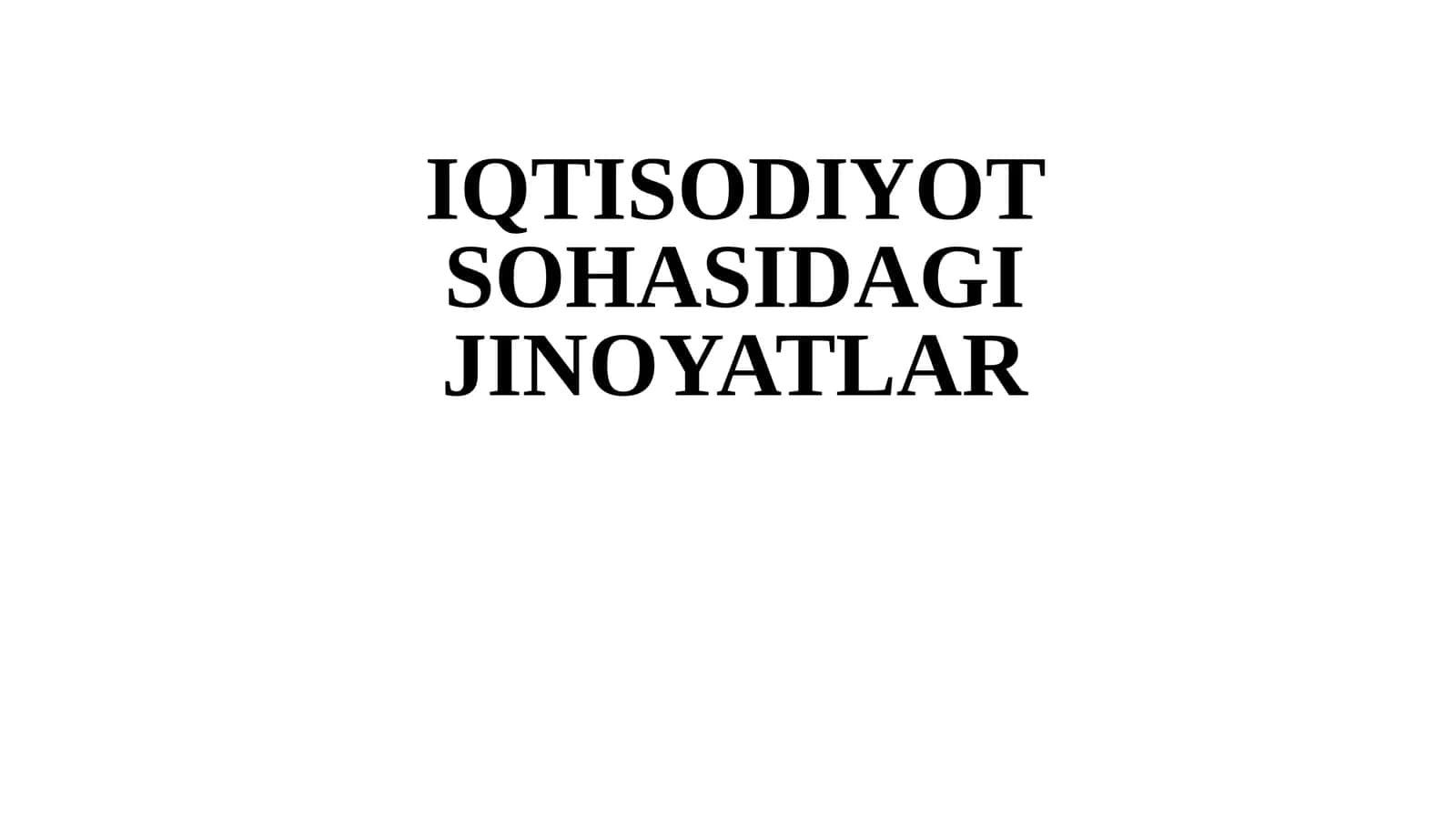 IQTISODIYOT SOHASIDAGI JINOYATLAR 164-modda
