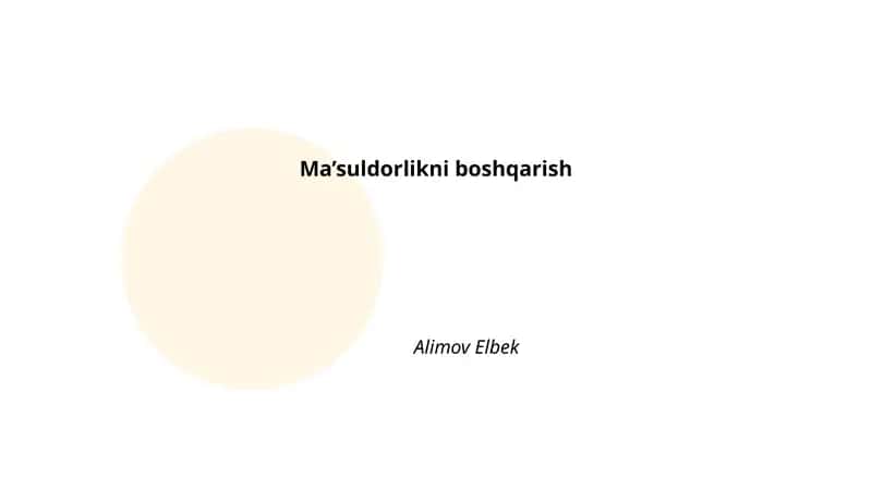 Ma’suldorlikni boshqarish