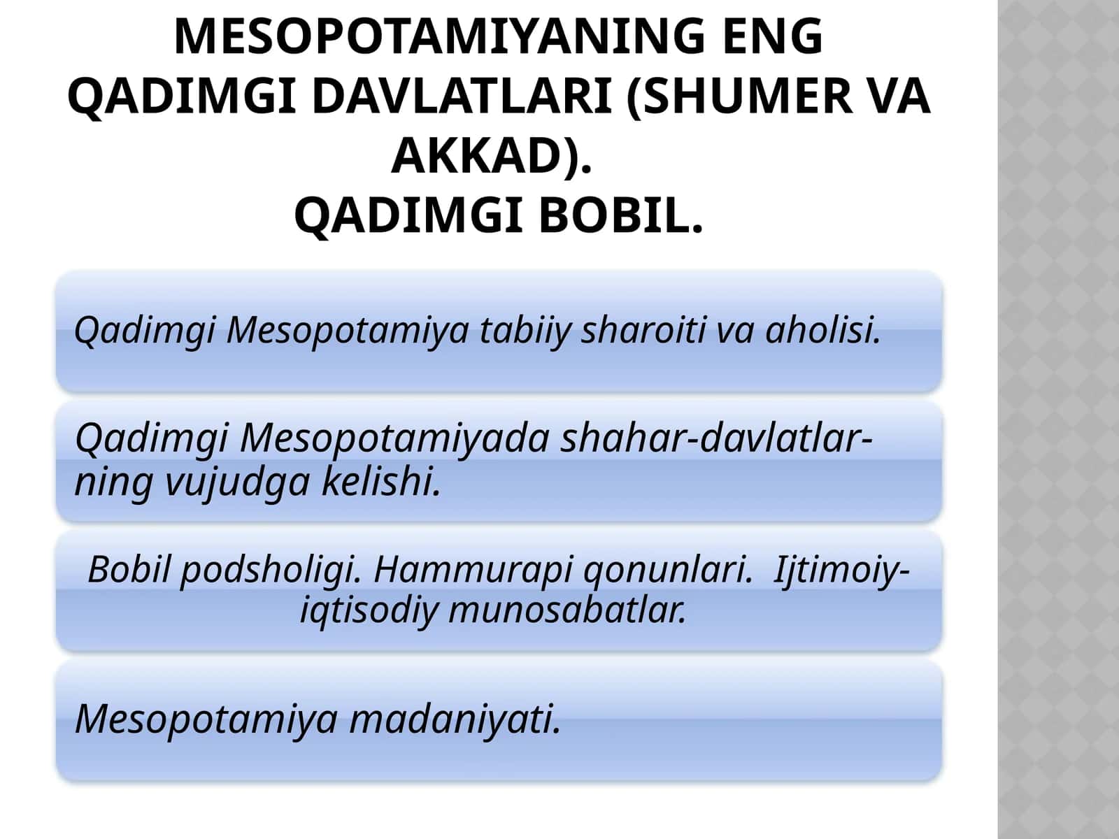 Mesopotamiyaning eng qadimgi davlatlari (Shumer va Akkad)