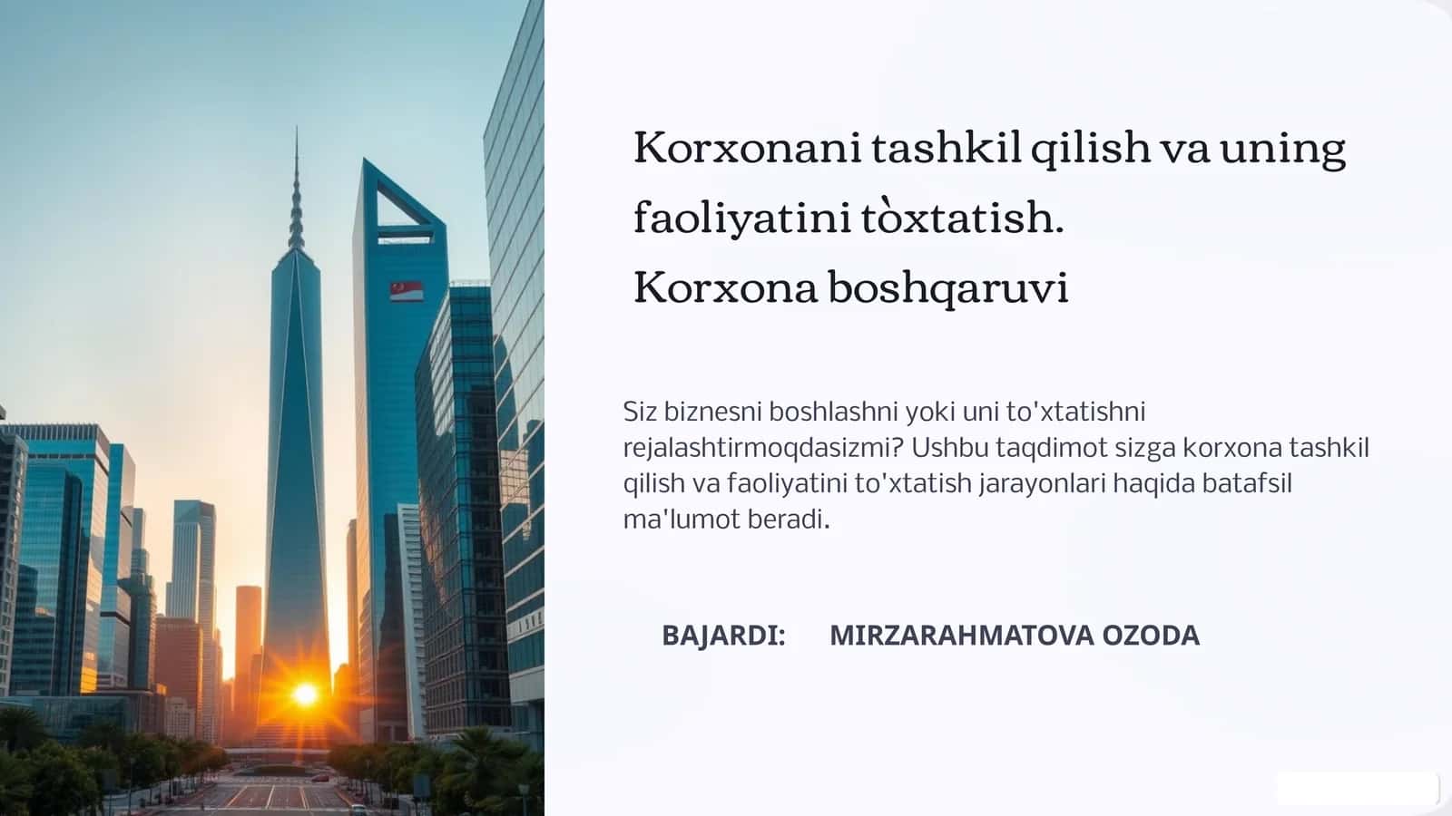 Korxonani tashkil qilish va uning faoliyatini tòxtatish 1