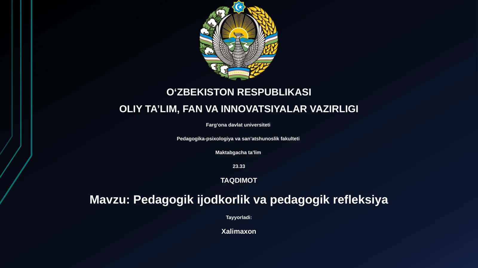 Pedagogik ijodkorlik va pedagogik refleksiya