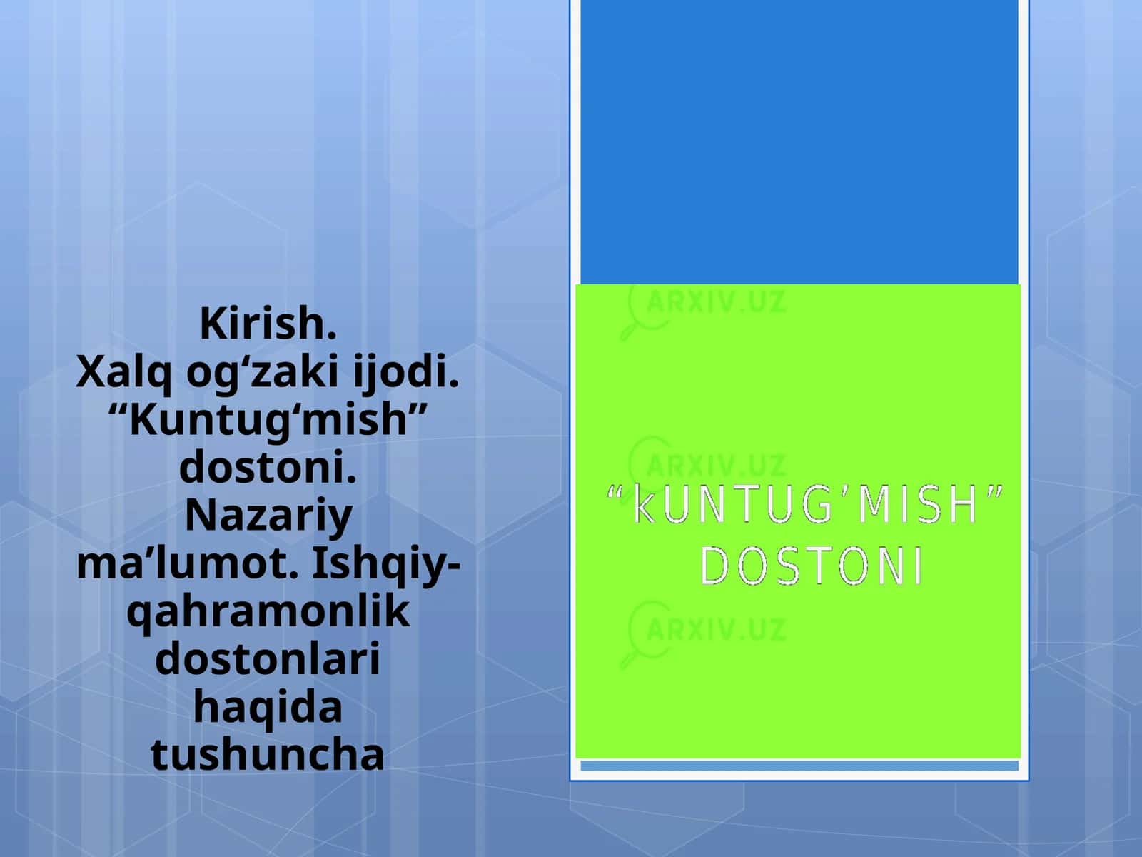 8-sinf Adabiyot fanidan Kuntug'mish dostoni dars taqdimoti