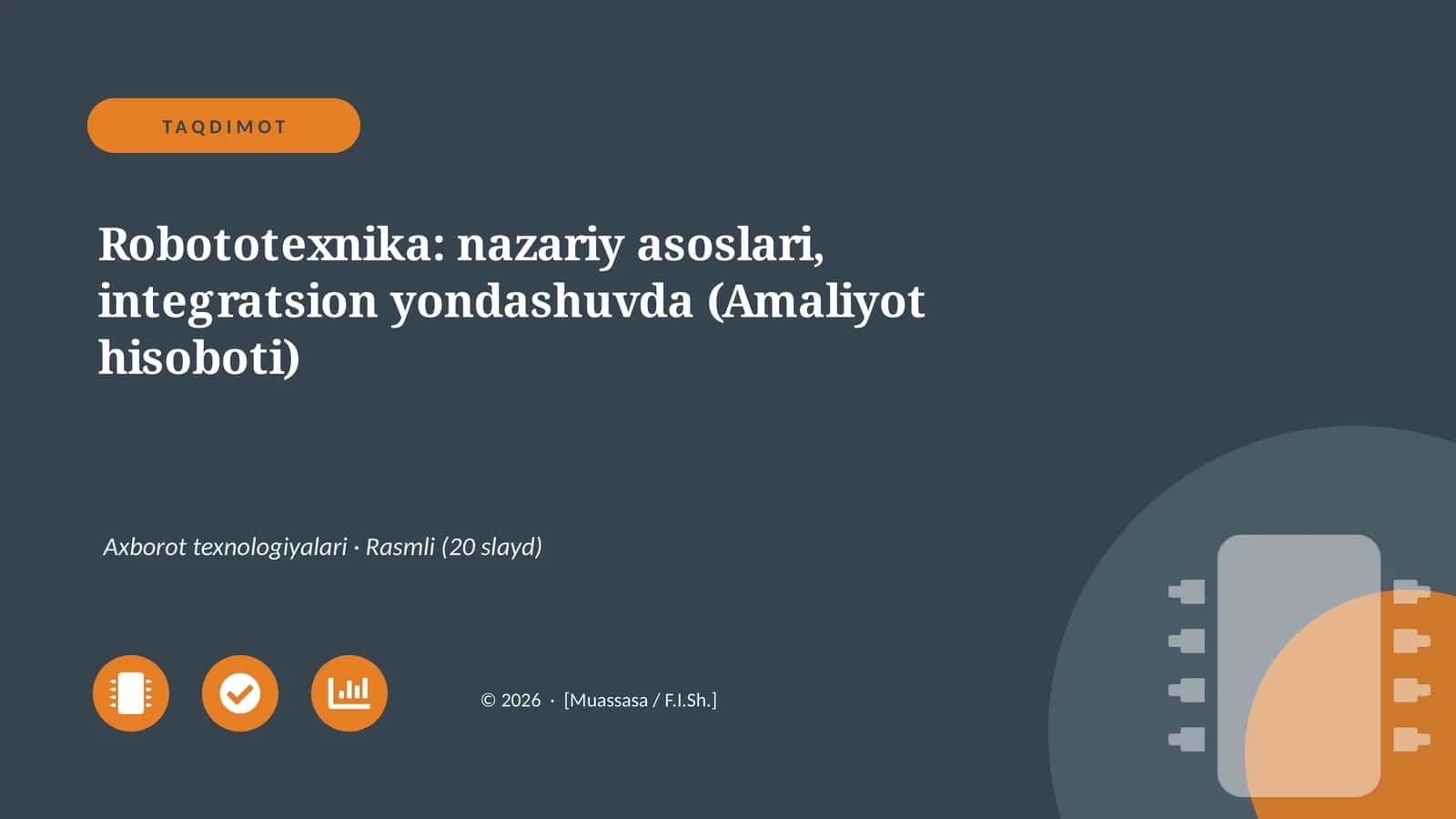 Robototexnika: nazariy asoslari, integratsion yondashuvda (Amaliyot hisoboti)