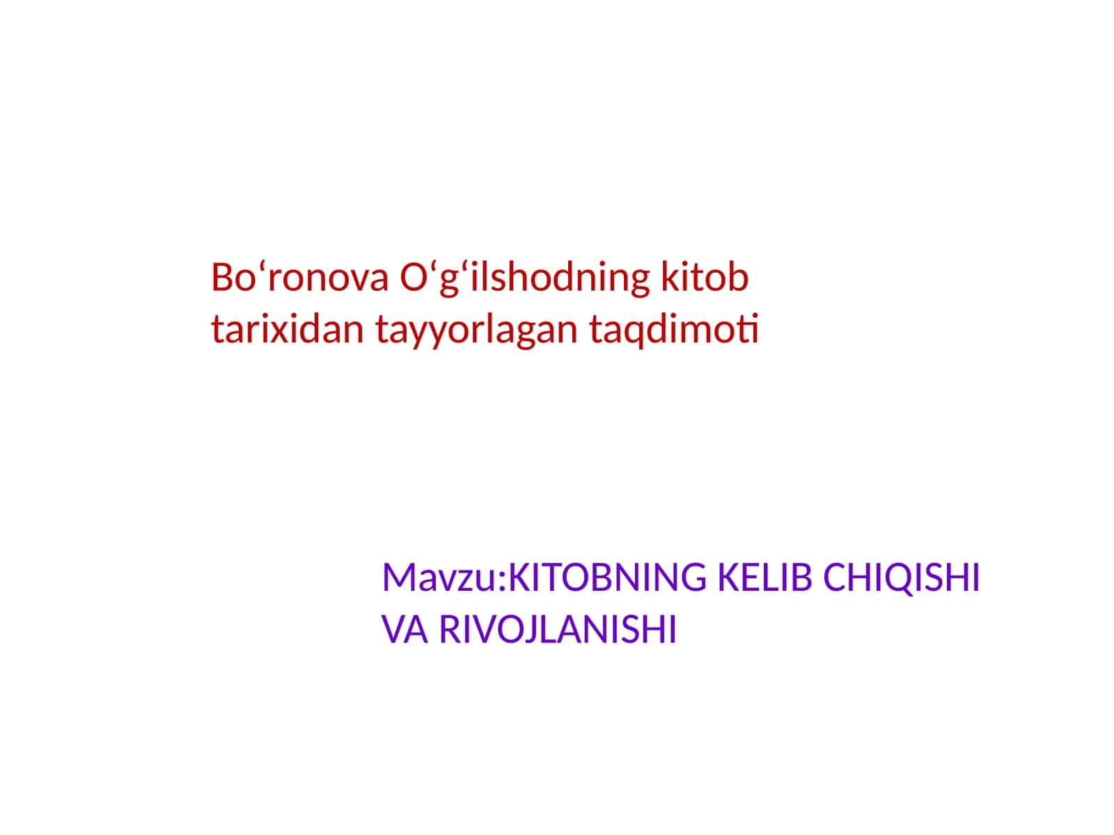 KITOBNING KELIB CHIQISHI VA RIVOJLANISHI
