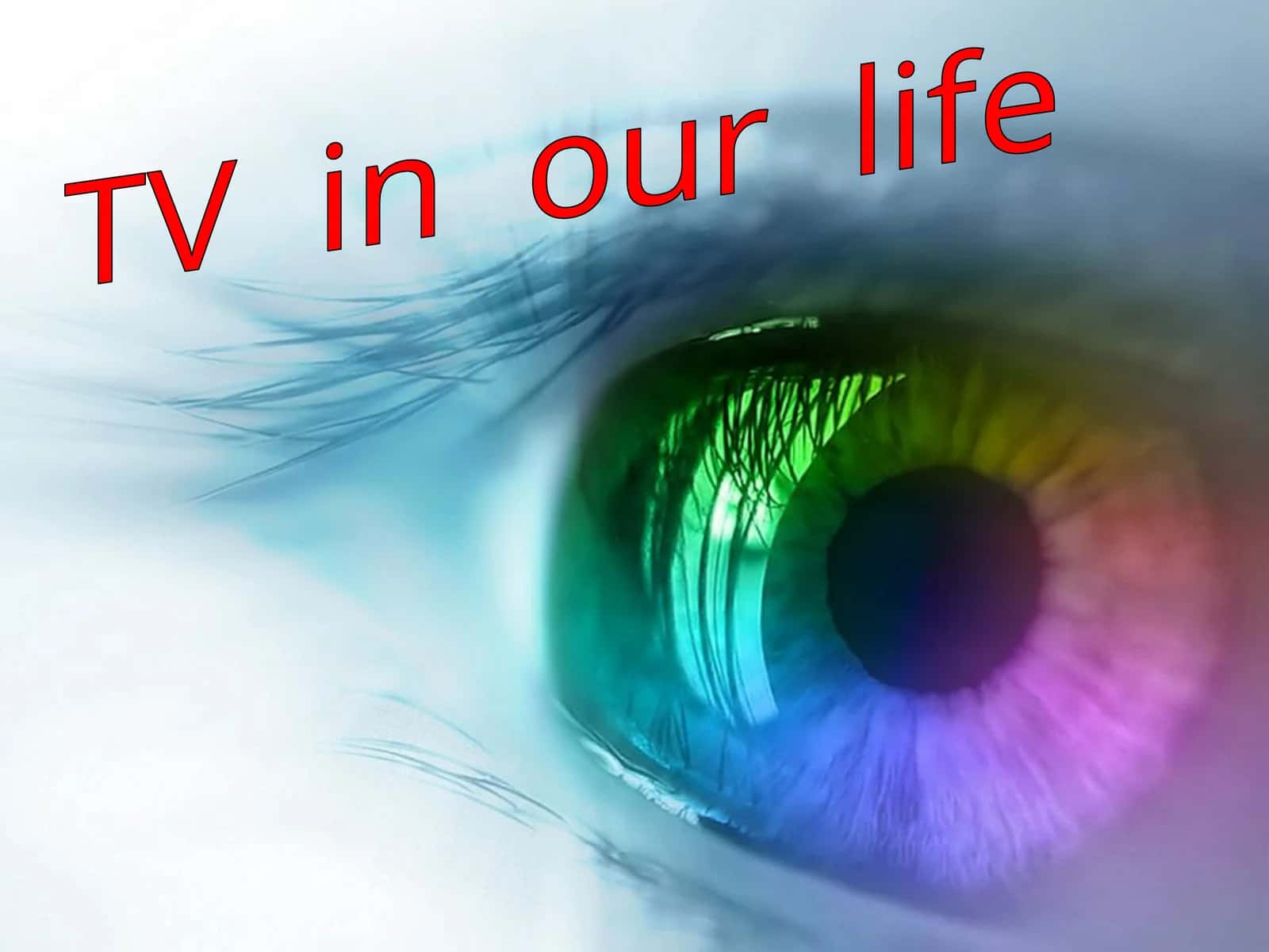 TV in our life