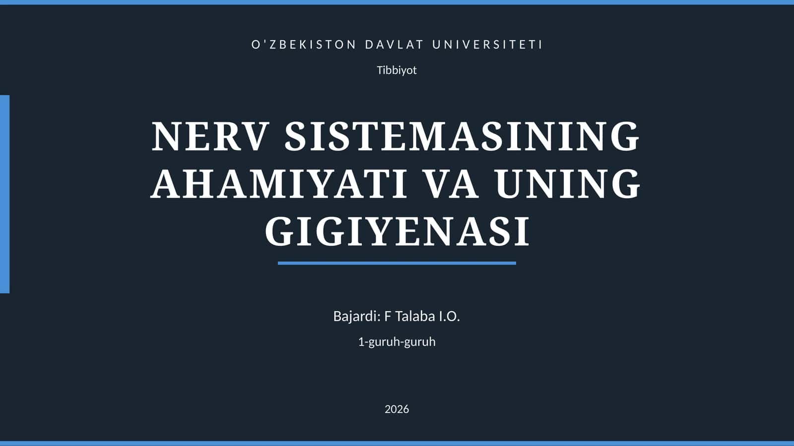 NERV SISTEMASINING AHAMIYATI VA UNING GIGIYENASI