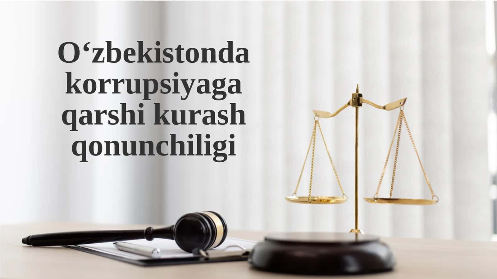 O‘zbekistonda korrupsiyaga qarshi kurash qonunchiligi