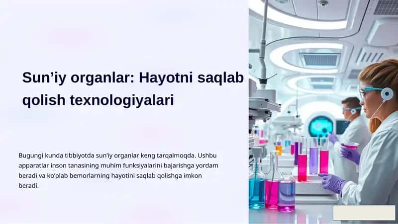 Sunʼiy organlar: Hayotni saqlab qolish texnologiyalari