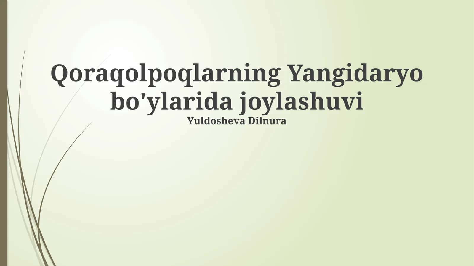 Qoraqolpoqlarning Yangidaryo bo'ylarida joylashuvi