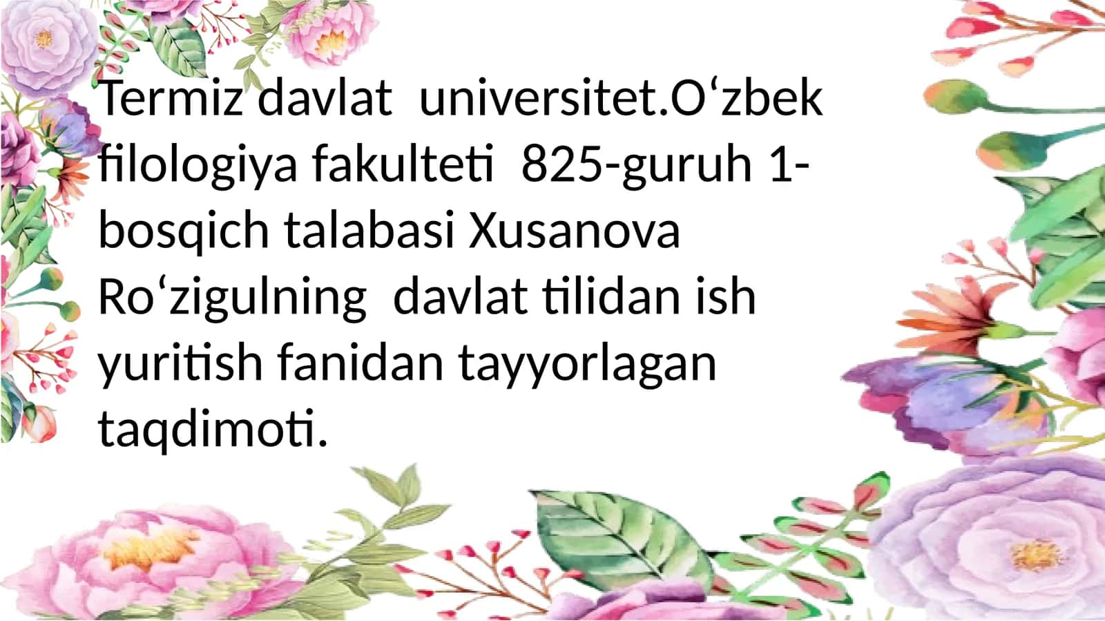 Davlattilining jamiyat va boshqaruvdagi o'rni