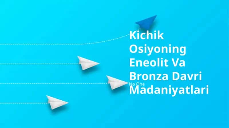 Kichik Osiyoning Eneolit Va Bronza Davri Madaniyatlari
