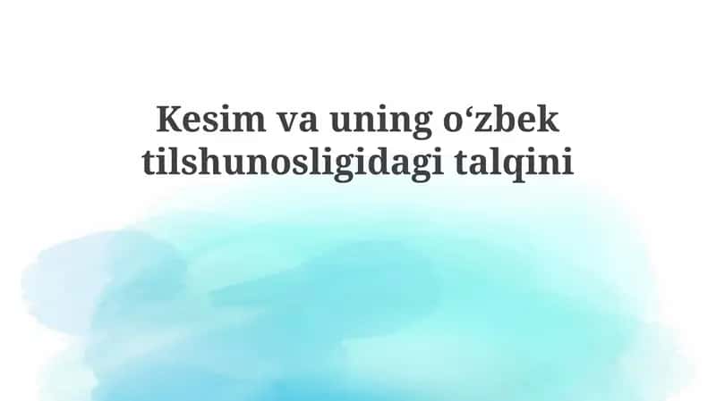 O'zbek tilshunosligida fe'lning o'rni va ta'rifi