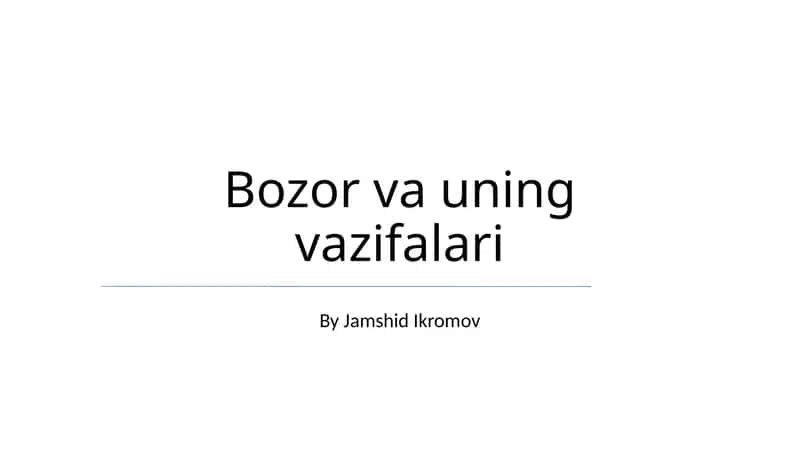 Bozor va uning vazifalari